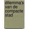 Dilemma's van de compacte stad