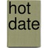 Hot Date