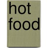Hot Food door Onbekend