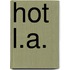Hot L.A.