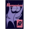 Humanism by Jeaneane Fowler