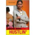 Hustlin'