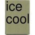 Ice Cool