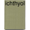 Ichthyol door Merck Co