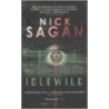 Idlewild door Nick Sagan