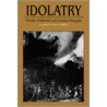Idolatry by Moshe Helvertal