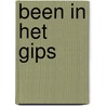 Been in het gips door T. Bertens