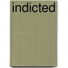 Indicted by Brenda Ferrell