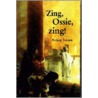 Zing, Ossie, zing! by R. Bennett