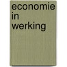Economie in werking