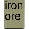 Iron Ore door John McBrewster