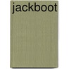 Jackboot door John Laffin