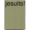Jesuits! door Paul Fï¿½Val