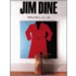 Jim Dine