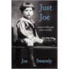 Just Joe door Joe Swavely