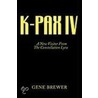 K-Pax Iv by Gene Brewer