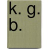 K. G. B. by Peter Deriabin