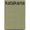 Katakana by John McBrewster