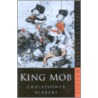 King Mob door Christopher Hibbert