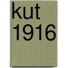 Kut 1916 door Patrick Crowley