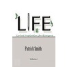 L.I.F.E. door Patrick Smith
