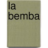 La Bemba door Emilio De Ipola