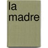 La Madre