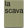 La Scava by Stephen Weston