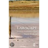 Lawscape by Nicole Graham