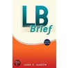Lb Brief by Jane E. Aaron