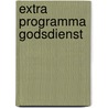 Extra programma godsdienst by H. Booij