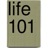 Life 101 door Ltd Pq Blackwell