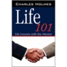 Life 101 door Charles Holmes