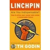 Linchpin by Seth Godin