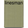 Linesman by Edward Delaval Napier