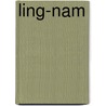 Ling-Nam door Benjamin Couch Henry