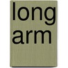 Long Arm door Michael Dahl