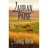 Long Bow by Lauran Paine