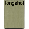 Longshot by Ann Nocenti