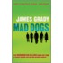 Mad Dogs