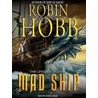 Mad Ship door Robin Hobb