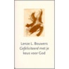 Gefeliciteerd met je keus voor God door L.L. Bouwers