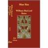 Man Size door William Macleon Raine