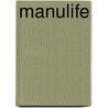 Manulife door Rod McQueen