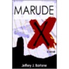 Marude X door Jeffery Bartone