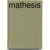 Mathesis by Unknown