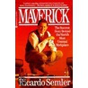 Maverick door Ricardo Semler