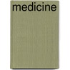 Medicine door Pierre-Marc G. Bouloux