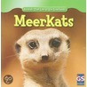 Meerkats by Therese Harasymiw