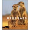 Meerkats door Nigel Dennis
